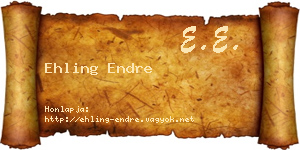 Ehling Endre névjegykártya